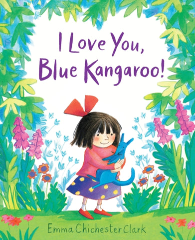 I Love You, Blue Kangaroo! : 25th Anniversary Edition-9781783442874