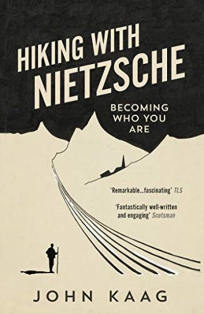 Hiking with Nietzsche : Becoming Who You Are-9781783784950