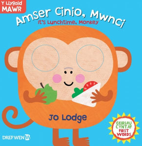 Cyfres y Llygaid Mawr: Amser Cinio, Mwnci! / It's Lunchtime, Monkey!-9781784231484