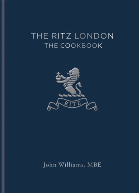 The Ritz London : The Cookbook-9781784724962
