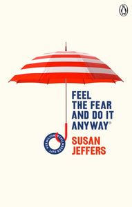 Feel The Fear And Do It Anyway : (Vermilion Life Essentials)-9781785042652