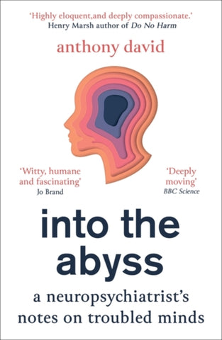 Into the Abyss : A neuropsychiatrist's notes on troubled minds-9781786079312