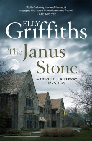 The Janus Stone : The Dr Ruth Galloway Mysteries 2-9781786482129