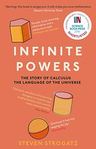 Infinite Powers : The Story of Calculus - The Language of the Universe-9781786492975