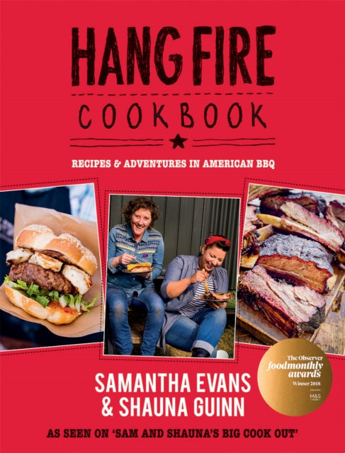 Hang Fire Cookbook : Recipes and Adventures in American BBQ-9781787134256