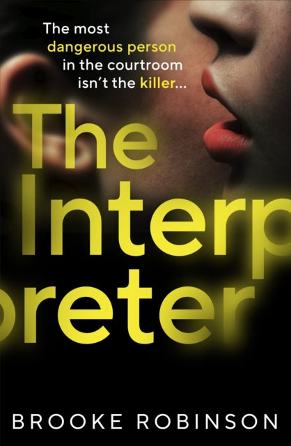 The Interpreter : Pre-order THE psychological thriller EVERYONE will be talking about in 2023-9781787303812