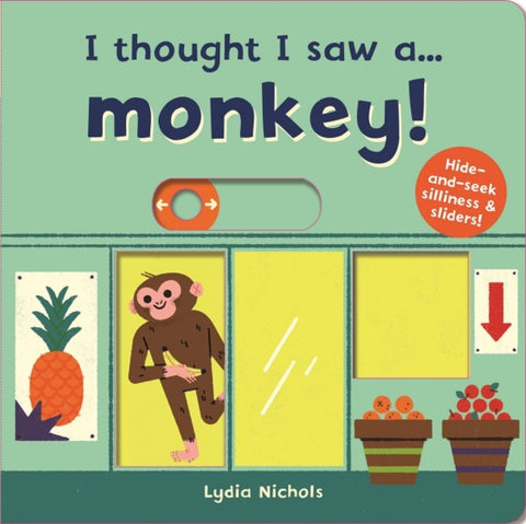 I thought I saw a... Monkey!-9781787413832