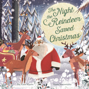 The Night the Reindeer Saved Christmas-9781787417823