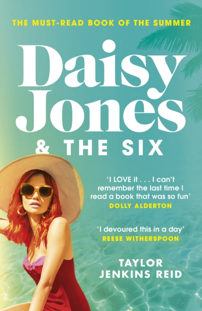 Daisy Jones and The Six : The most rock n roll novel of 2019-9781787462144