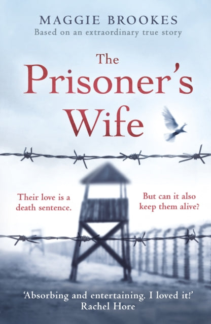 The Prisoner's Wife : based on an inspiring true story-9781787464148