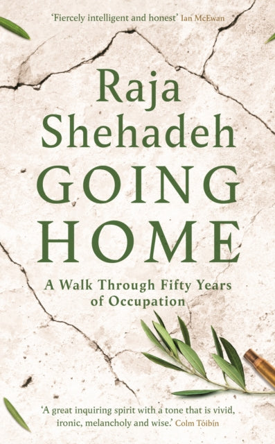 Going Home : A Walk Through Fifty Years of Occupation-9781788163071