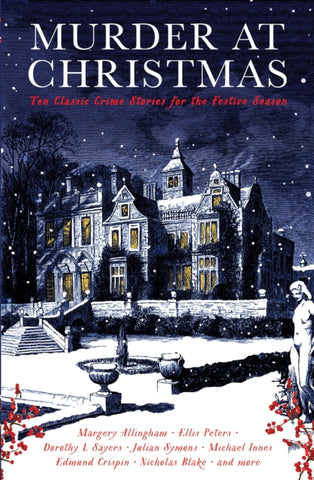 Murder at Christmas : Ten Classic Crime Stories for the Festive Season-9781788163392