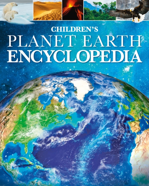 Children's Planet Earth Encyclopedia-9781788286077