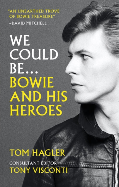 We Could Be : Bowie and his Heroes-9781788402736
