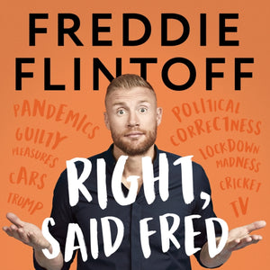 Right, Said Fred : The Most Entertaining and Enjoyable Book of the Year-9781788703949