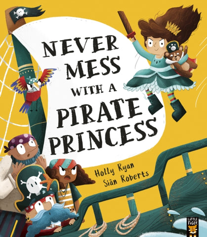Never Mess With a Pirate Princess-9781788818704