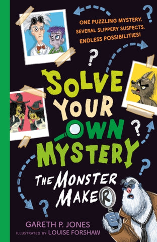 Solve Your Own Mystery: The Monster Maker-9781788953115