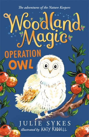 Woodland Magic 4 : Operation Owl-9781800781450