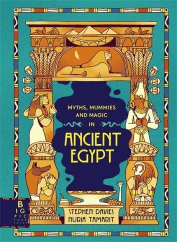 Myths, Mummies and Mayhem in Ancient Egypt-9781800783232