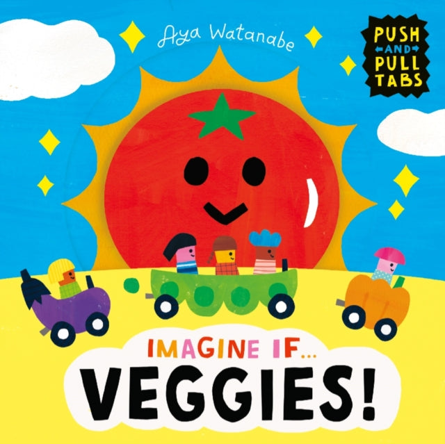 Imagine if... Veggies!-9781800784659