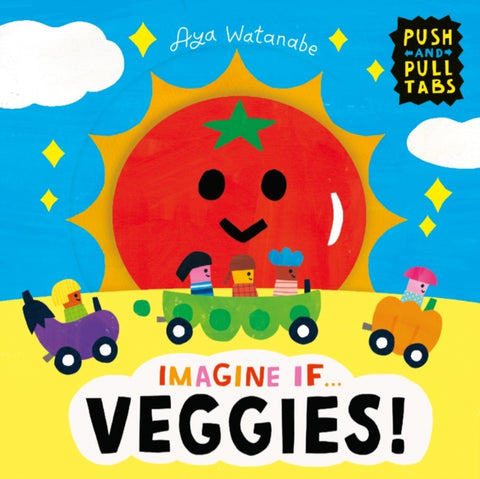 Imagine if... Veggies!-9781800784659