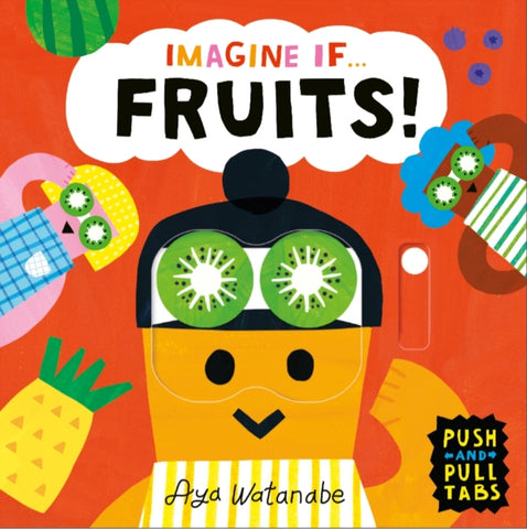 Imagine if... Fruits!-9781800784666