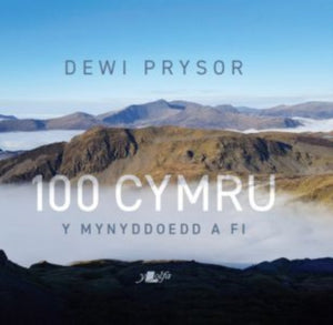 100 Cymru - Y Mynyddoedd a Fi-9781800992696