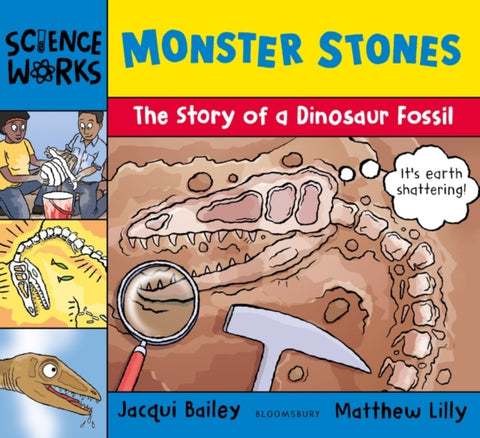 Monster Stones : The Story of a Dinosaur Fossil-9781801992787
