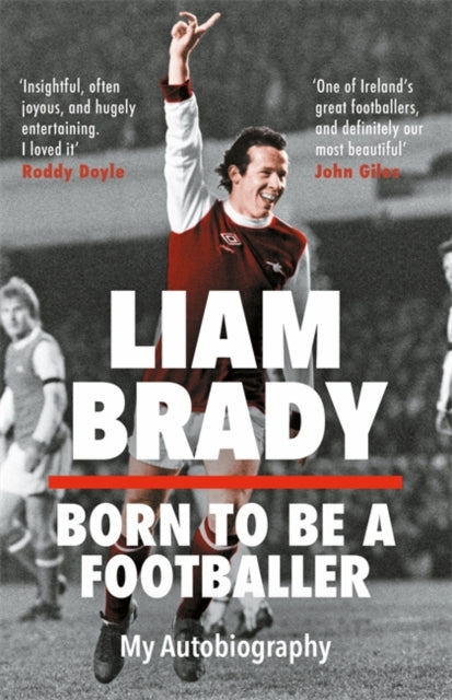 Born to be a Footballer : My Autobiography-9781804184684