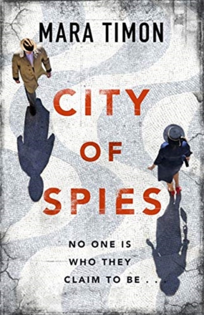 City of Spies : Who can you trust in this gripping debut thriller?-9781838770709