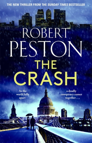 The Crash : The brand new 2023 thriller from Britain's top political journalist-9781838777784