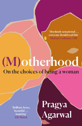(M)otherhood : On the choices of being a woman-9781838853211