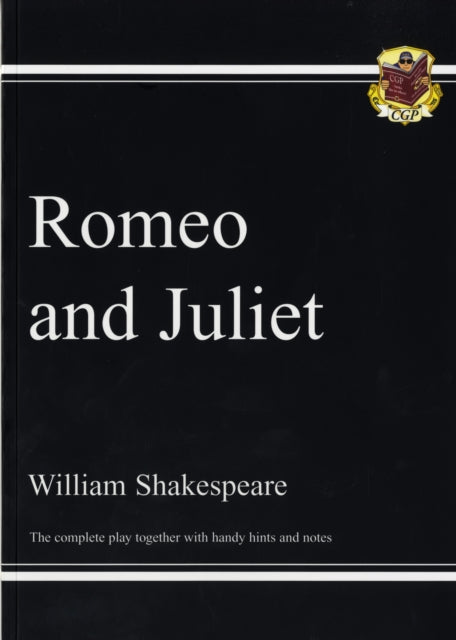Grade 9-1 GCSE English Romeo and Juliet - The Complete Play-9781841461229