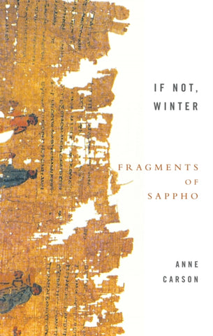 If Not, Winter: Fragments Of Sappho-9781844080816