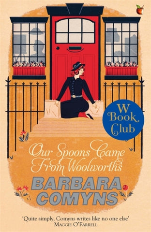 Our Spoons Came From Woolworths : A Virago Modern Classic-9781844089277