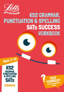 KS2 Grammar, Punctuation and Spelling SATs Practice Workbook : 2018 Tests-9781844199280