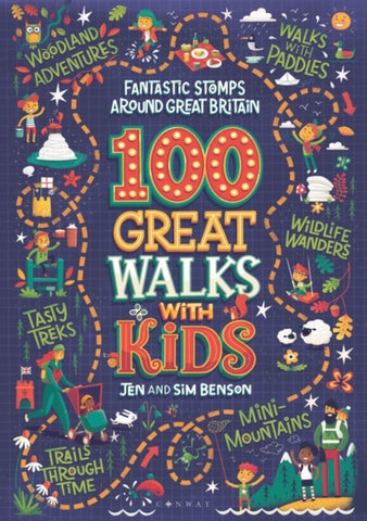 100 Great Walks with Kids : Fantastic stomps around Great Britain-9781844865758