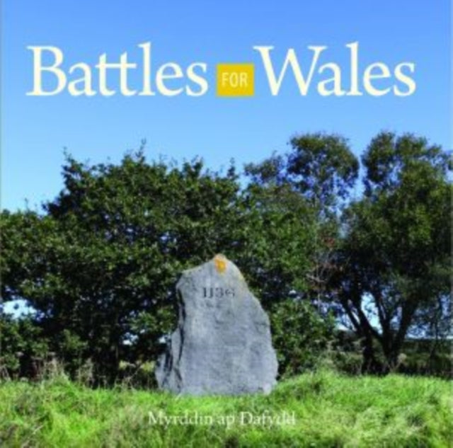 Compact Wales: Battles for Wales-9781845242572