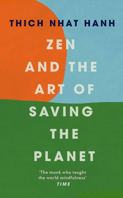 Zen and the Art of Saving the Planet-9781846046544