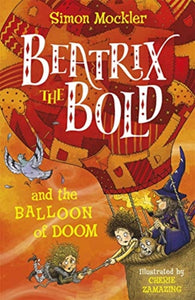 Beatrix the Bold and the Balloon of Doom-9781848128408