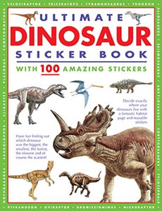 Ultimate Dinosaur Sticker Book : with 100 amazing stickers-9781861478795