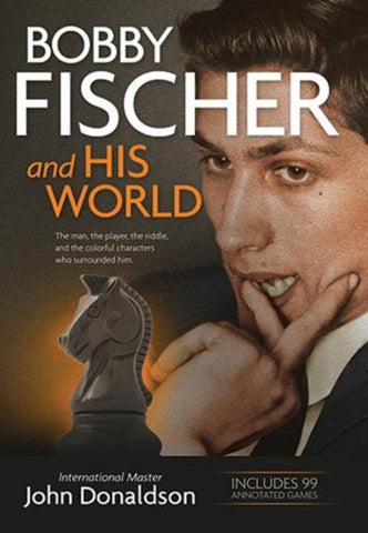 Bobby Fischer and His World-9781890085193
