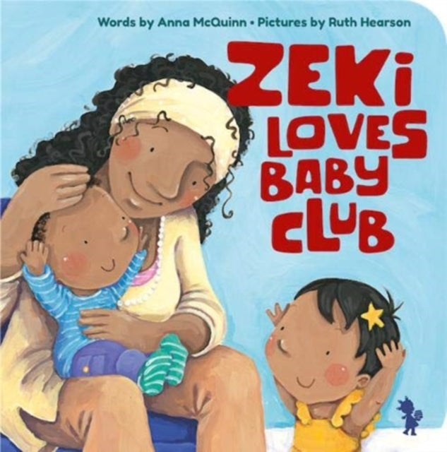Zeki Loves Baby Club : 2-9781907825316