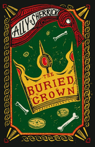 The Buried Crown-9781910655320