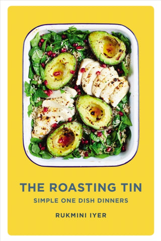 The Roasting Tin : Simple One Dish Dinners-9781910931516