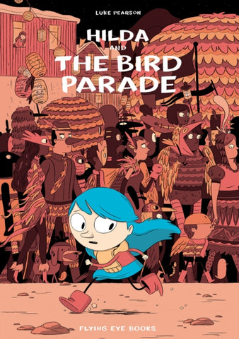 Hilda and the Bird Parade-9781911171027