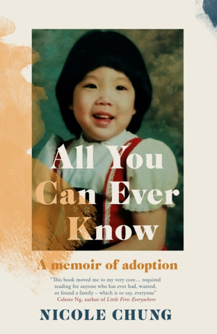 All You Can Ever Know : A memoir of adoption-9781911590309