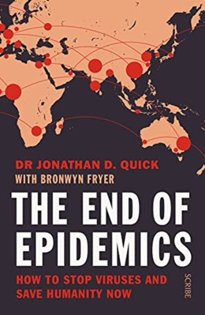 The End of Epidemics : how to stop viruses and save humanity now-9781912854486