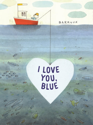 I Love You, Blue-9781913074500