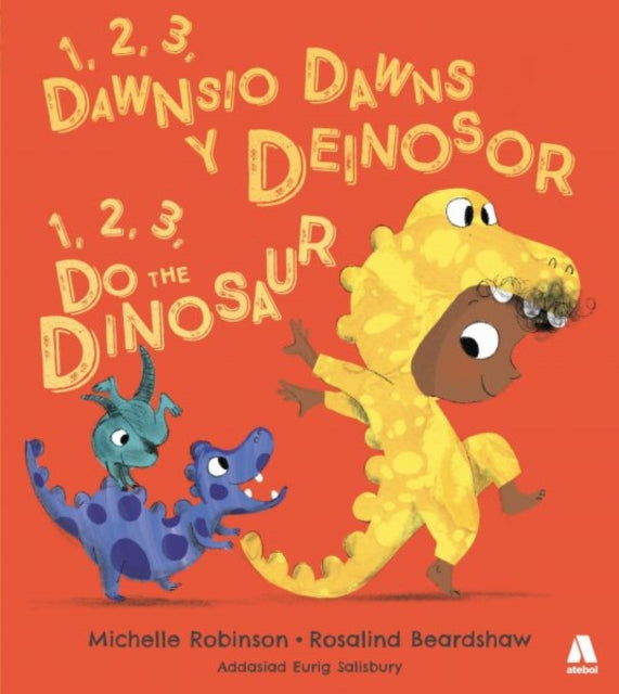 1, 2, 3, Dawnsio Dawns y Deinosor / 1, 2, 3, Do the Dinosaur-9781913245528